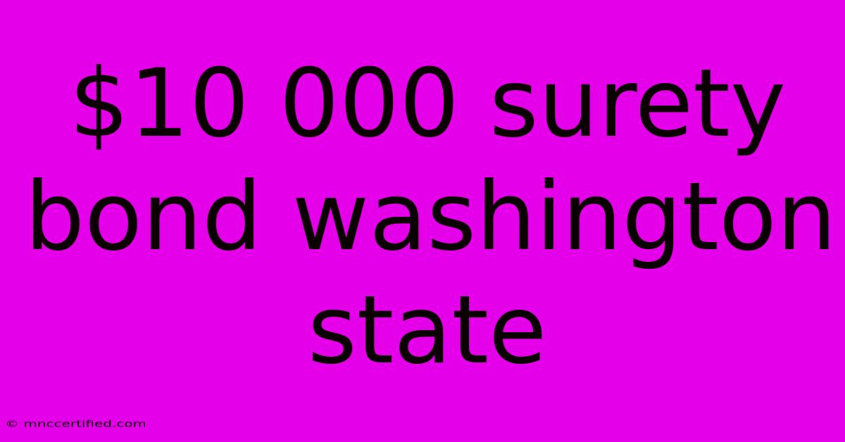 $10 000 Surety Bond Washington State