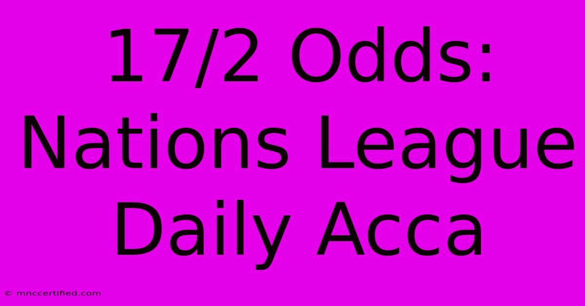 17/2 Odds: Nations League Daily Acca