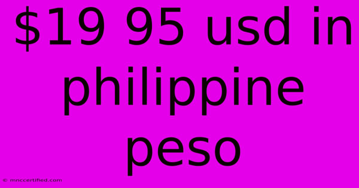 $19 95 Usd In Philippine Peso