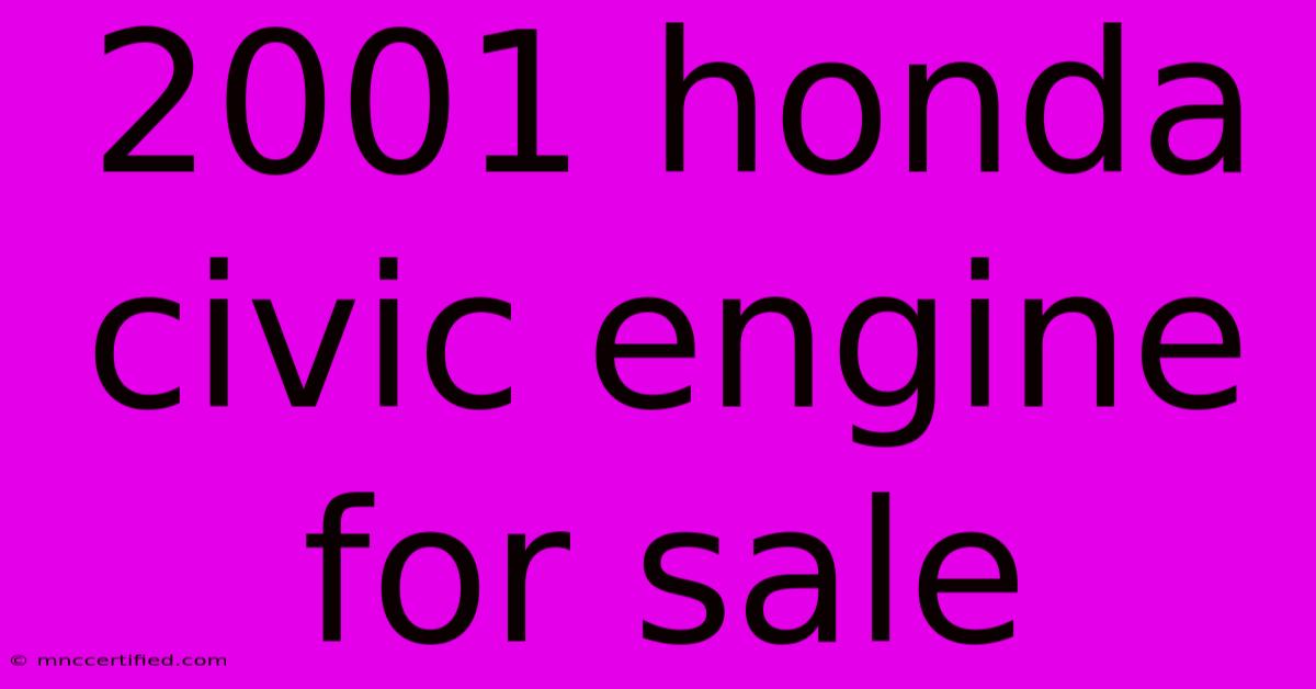 2001 Honda Civic Engine For Sale