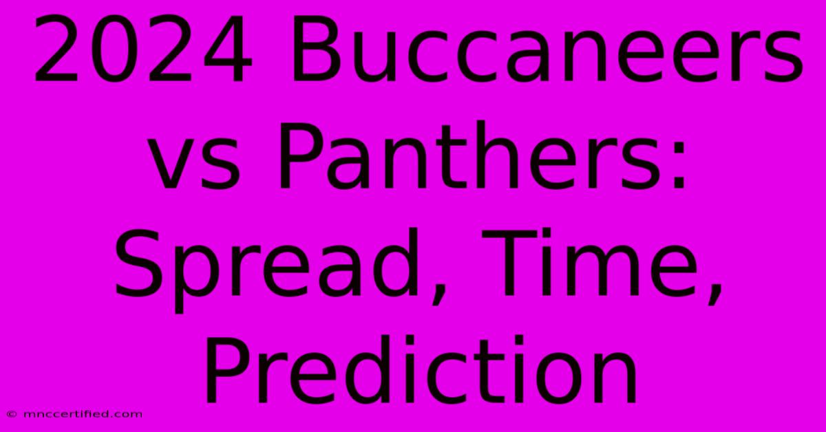 2024 Buccaneers Vs Panthers: Spread, Time, Prediction