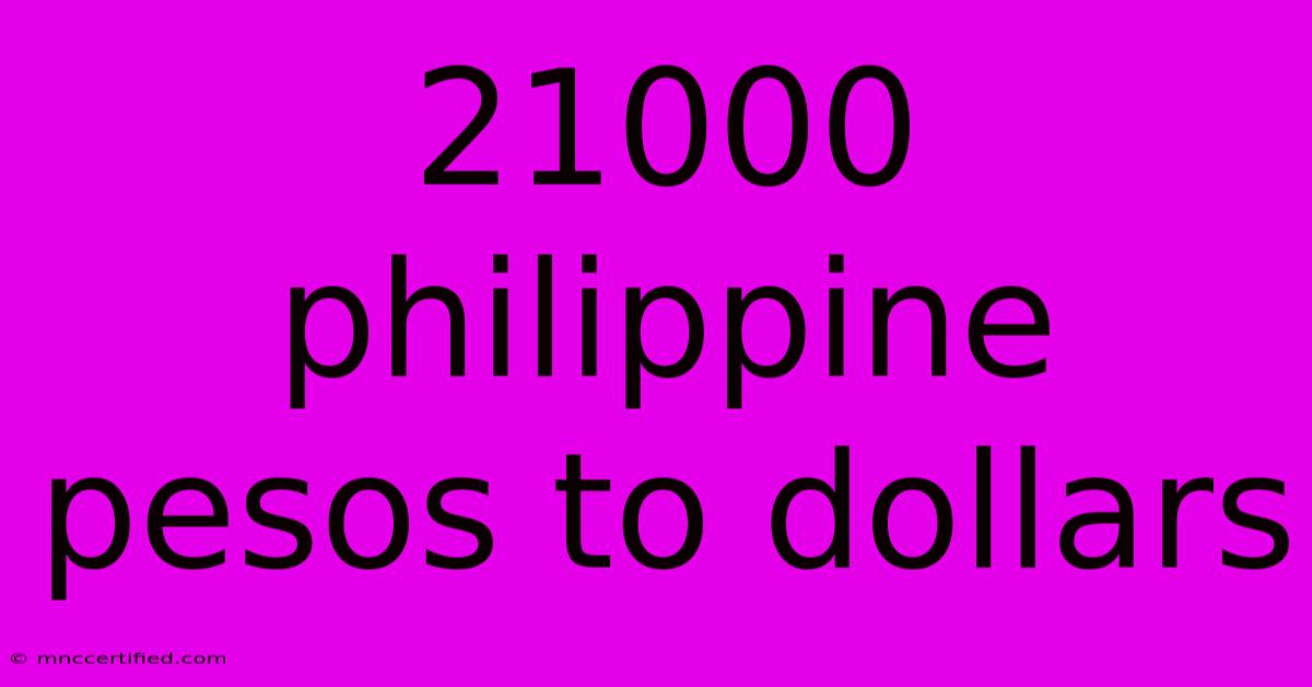 21000 Philippine Pesos To Dollars