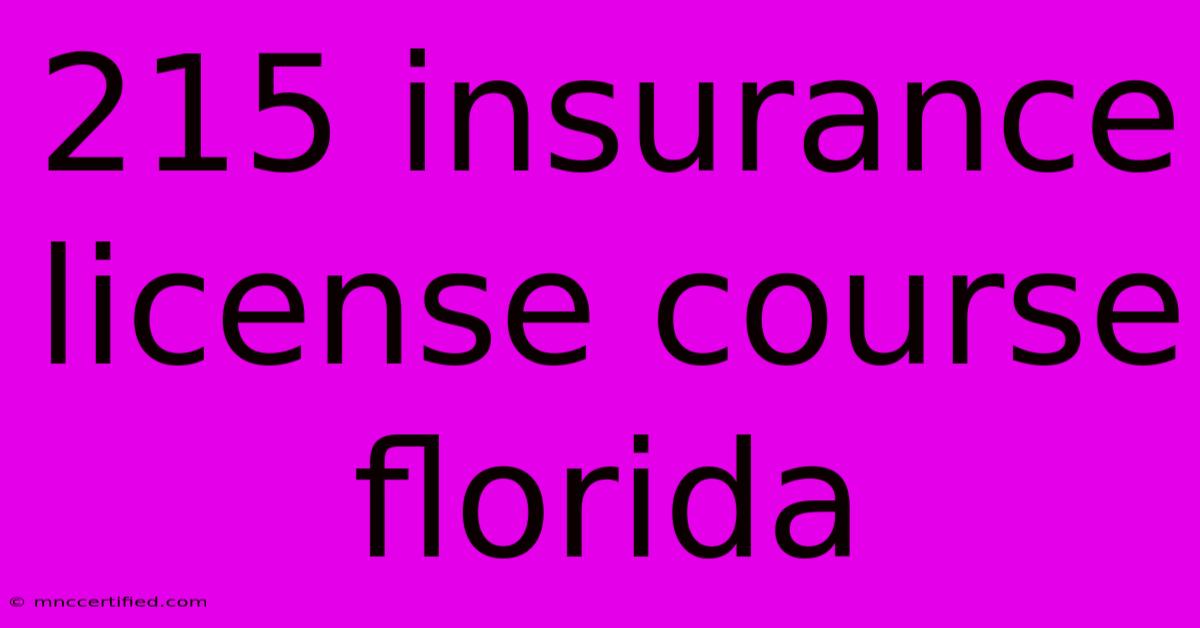 215 Insurance License Course Florida