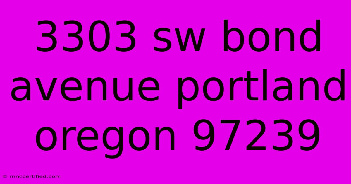 3303 Sw Bond Avenue Portland Oregon 97239