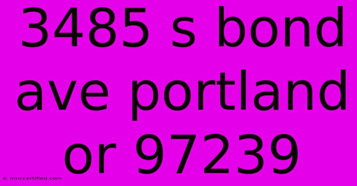 3485 S Bond Ave Portland Or 97239