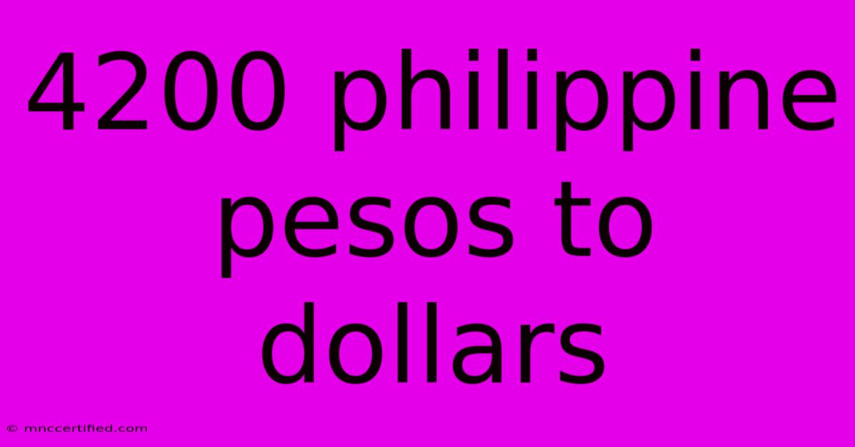 4200 Philippine Pesos To Dollars