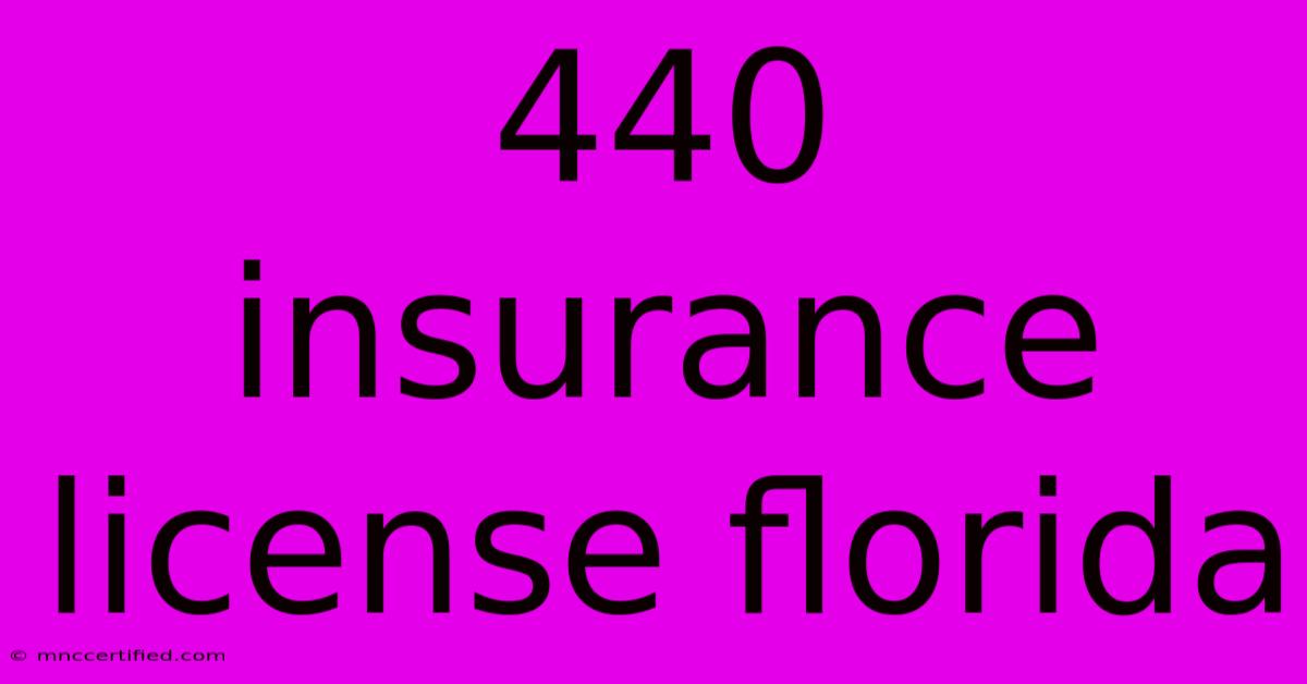 440 Insurance License Florida