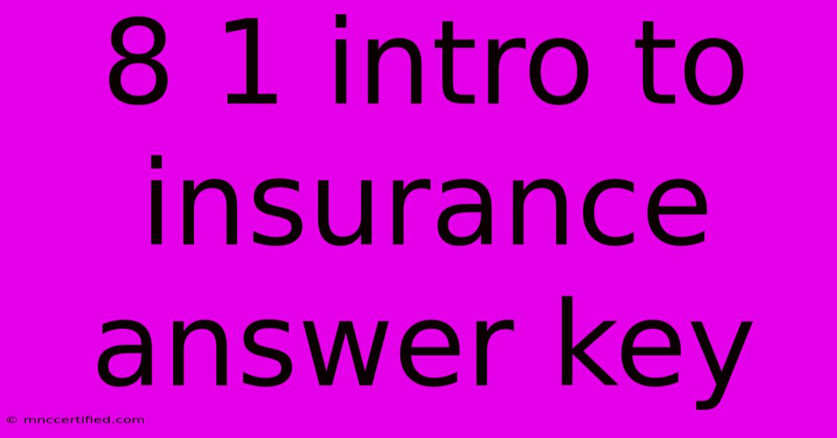 8 1 Intro To Insurance Answer Key