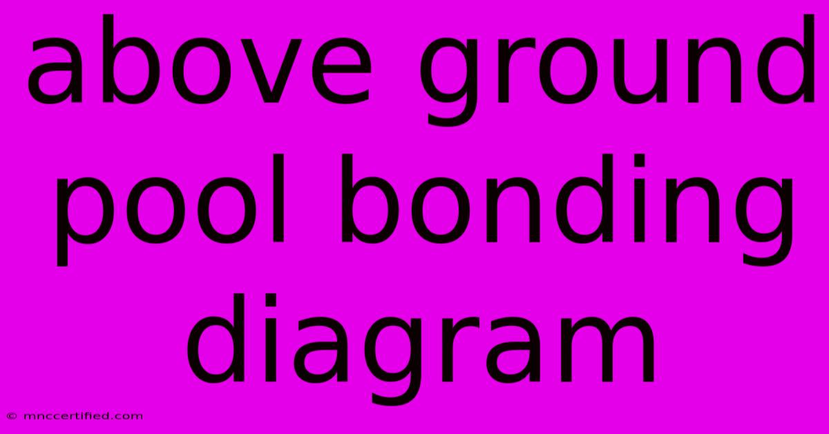 Above Ground Pool Bonding Diagram