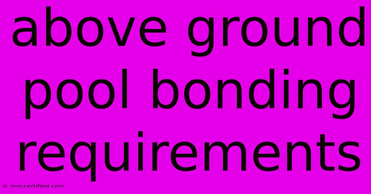 Above Ground Pool Bonding Requirements