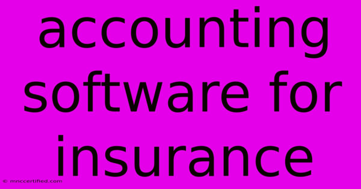 Accounting Software For Insurance