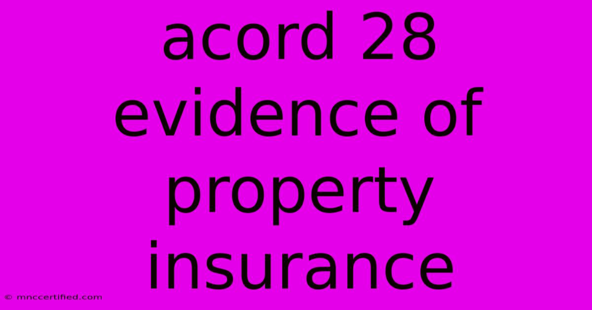 Acord 28 Evidence Of Property Insurance