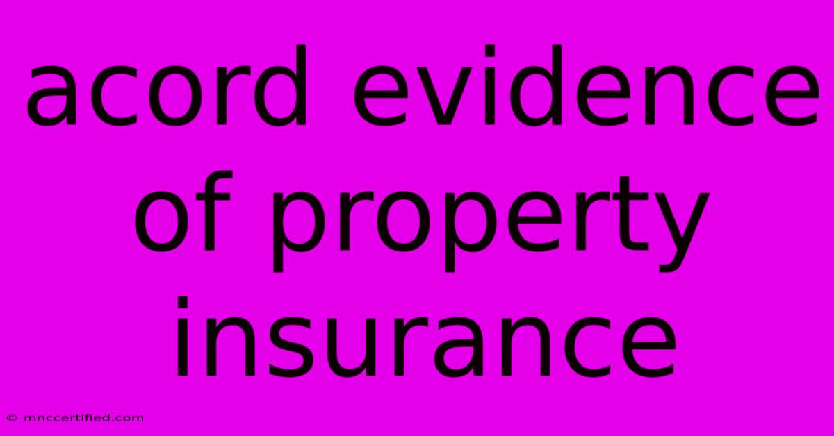 Acord Evidence Of Property Insurance