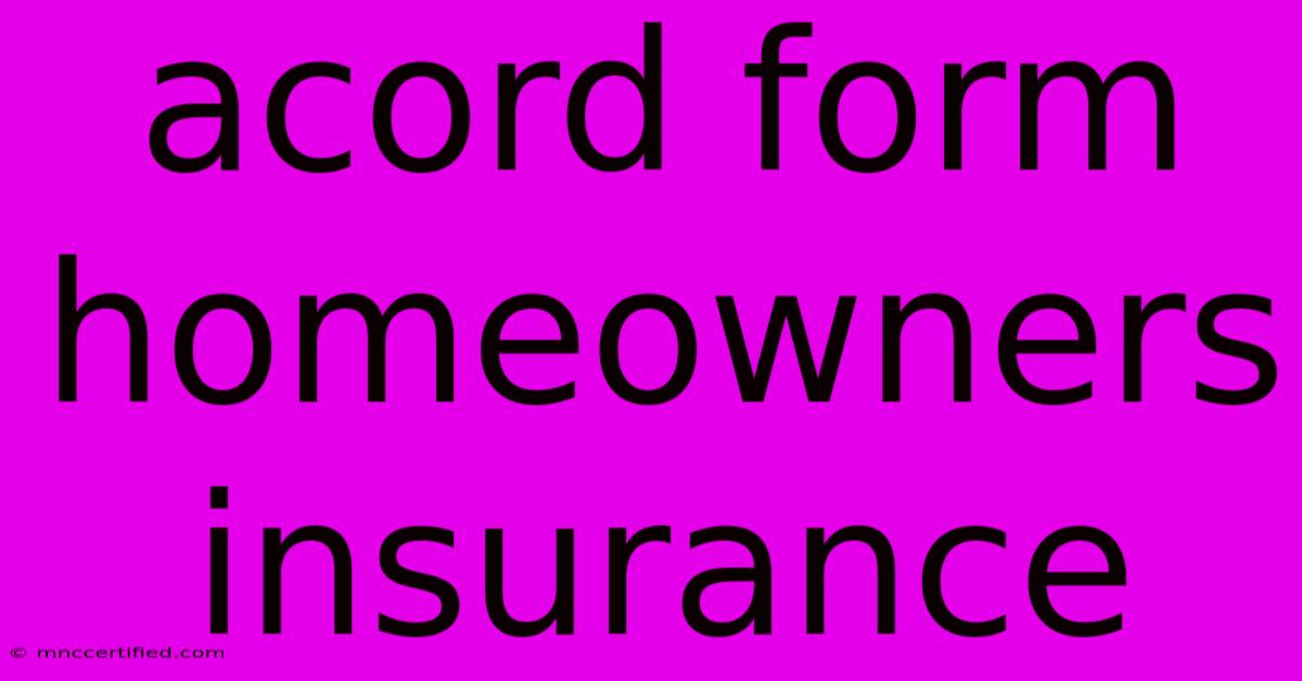 Acord Form Homeowners Insurance