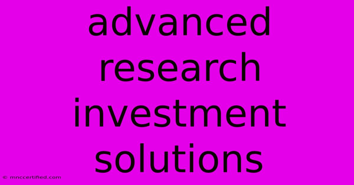 Advanced Research Investment Solutions