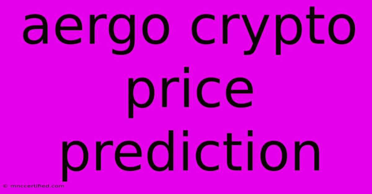 Aergo Crypto Price Prediction