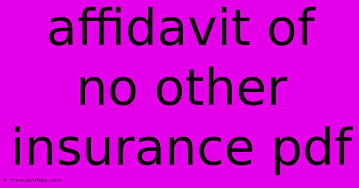 Affidavit Of No Other Insurance Pdf