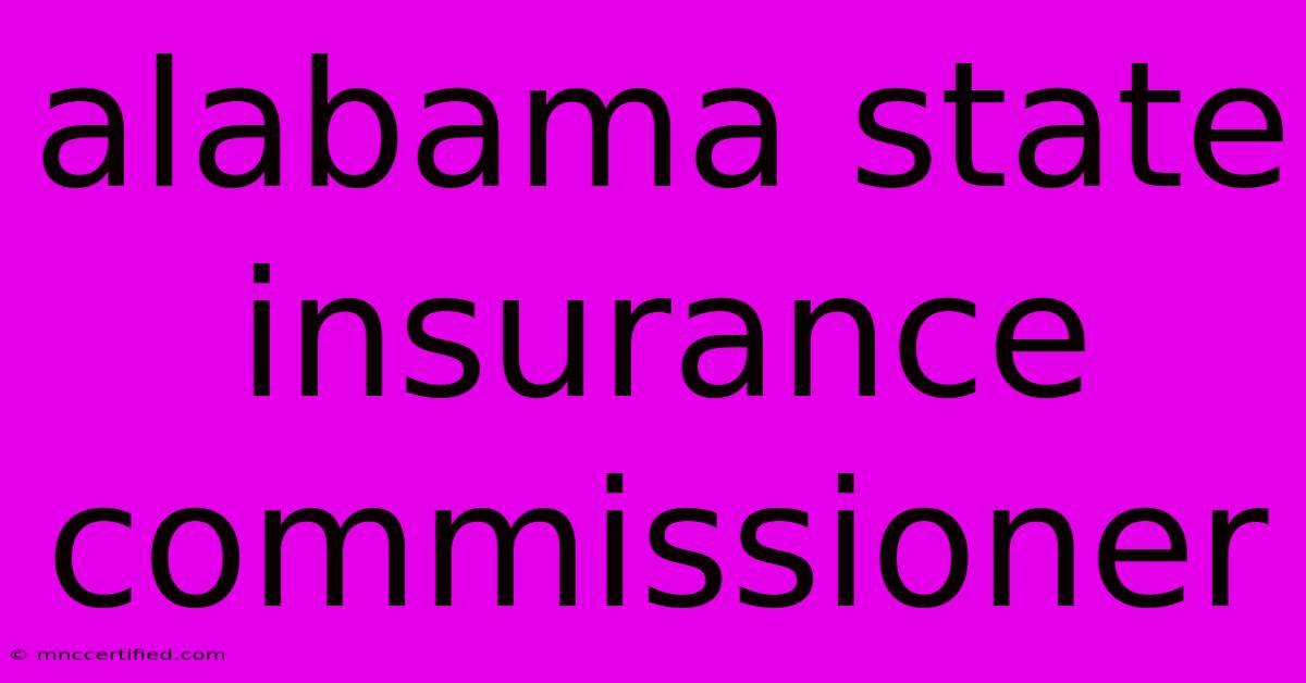 Alabama State Insurance Commissioner