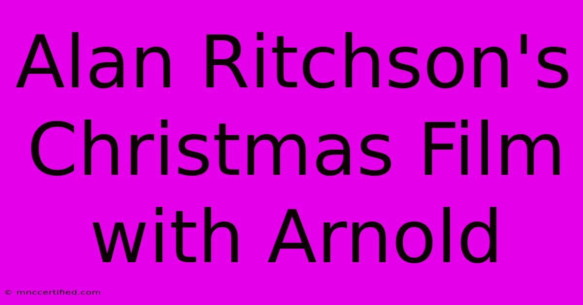 Alan Ritchson's Christmas Film With Arnold