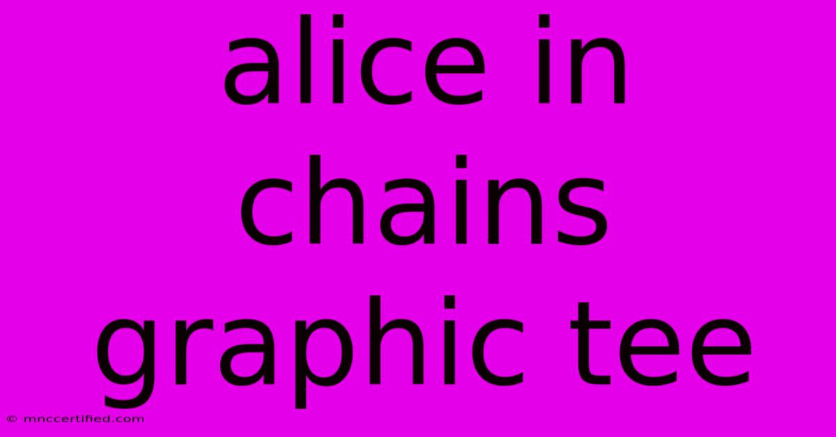 Alice In Chains Graphic Tee