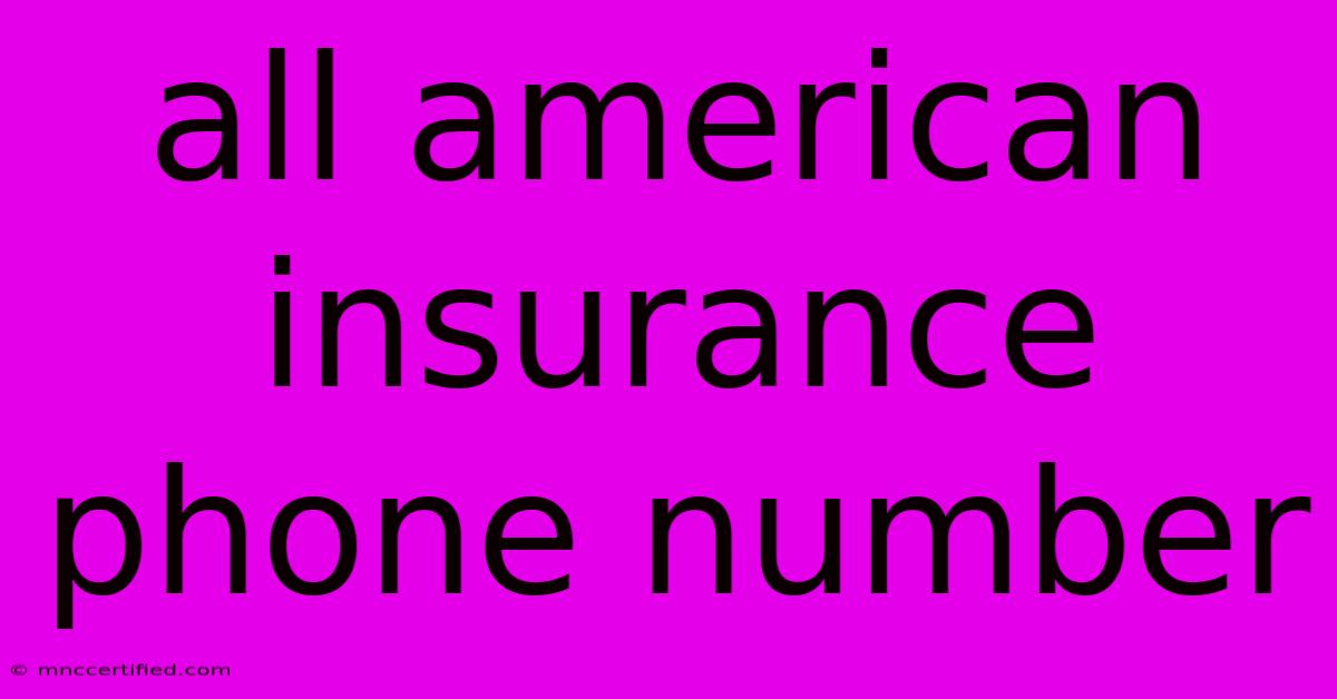 All American Insurance Phone Number