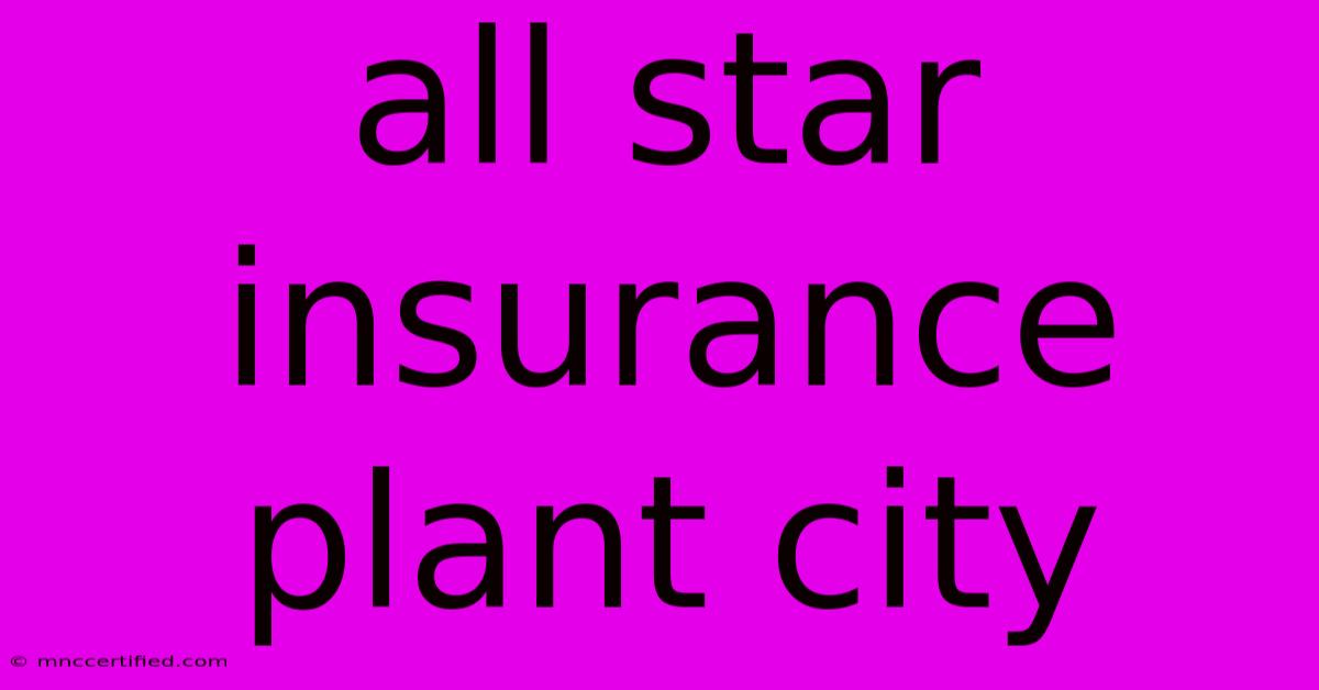 All Star Insurance Plant City