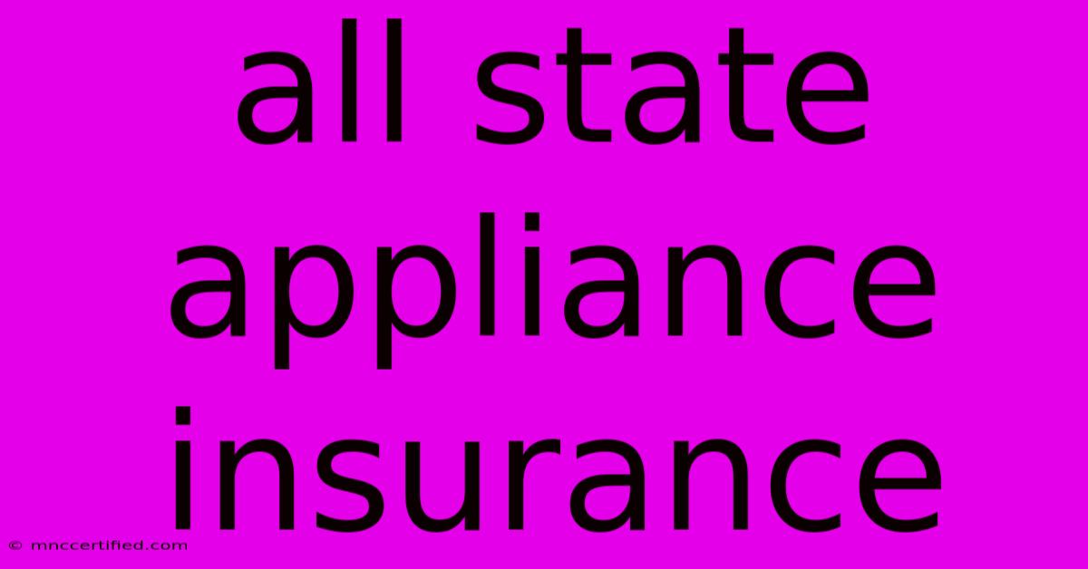 All State Appliance Insurance