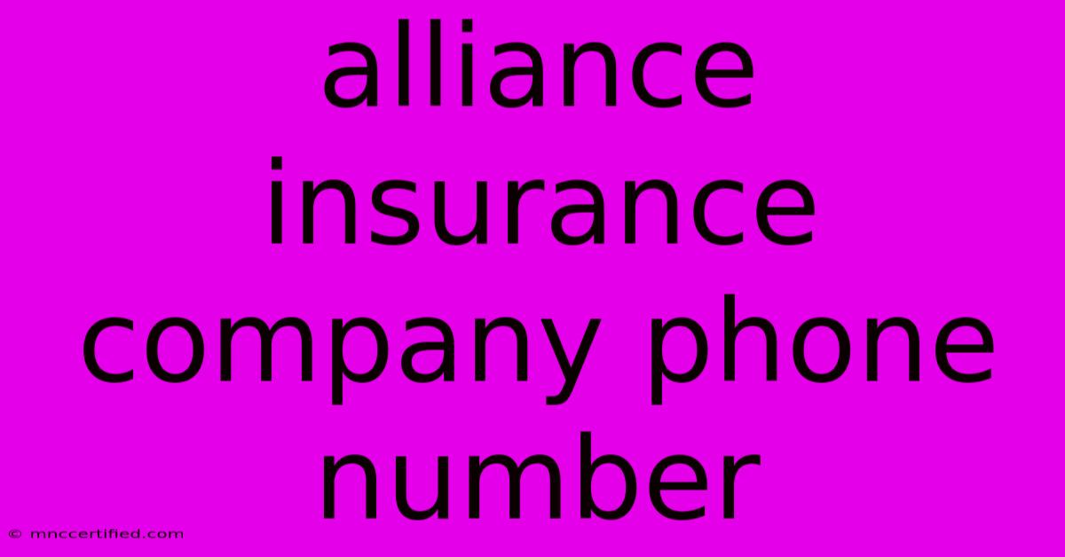 Alliance Insurance Company Phone Number