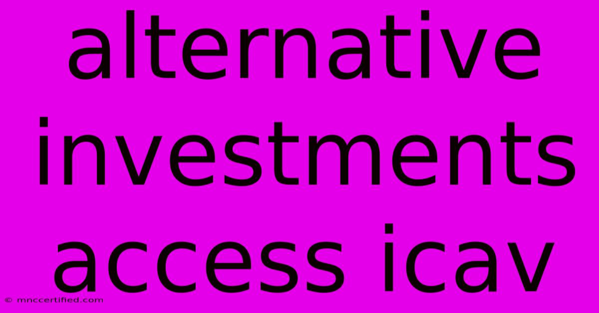 Alternative Investments Access Icav