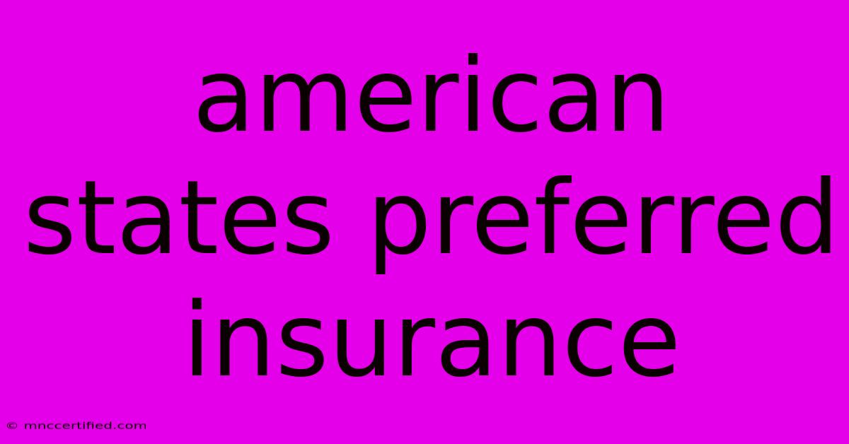 American States Preferred Insurance