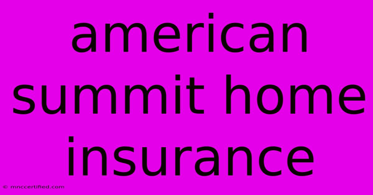 American Summit Home Insurance