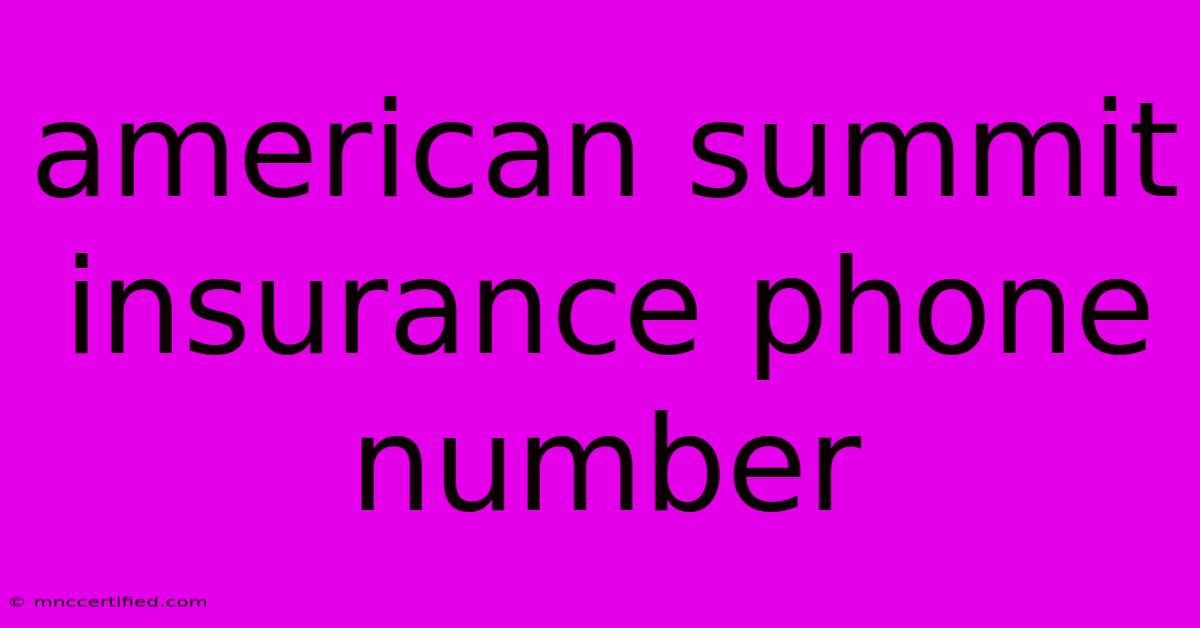 American Summit Insurance Phone Number