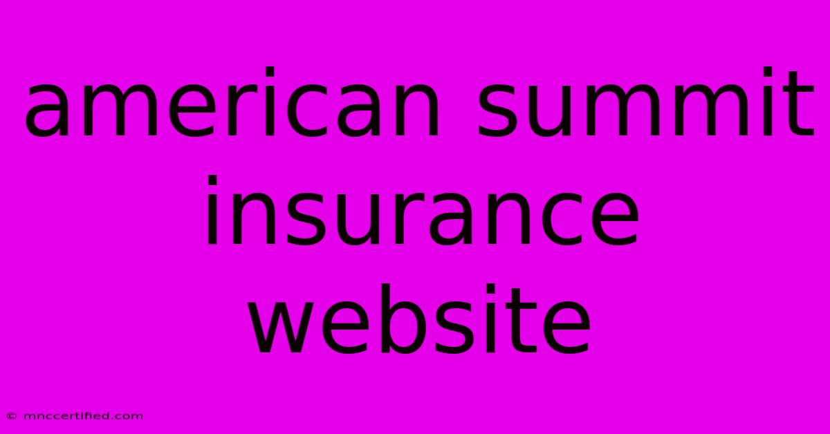 American Summit Insurance Website