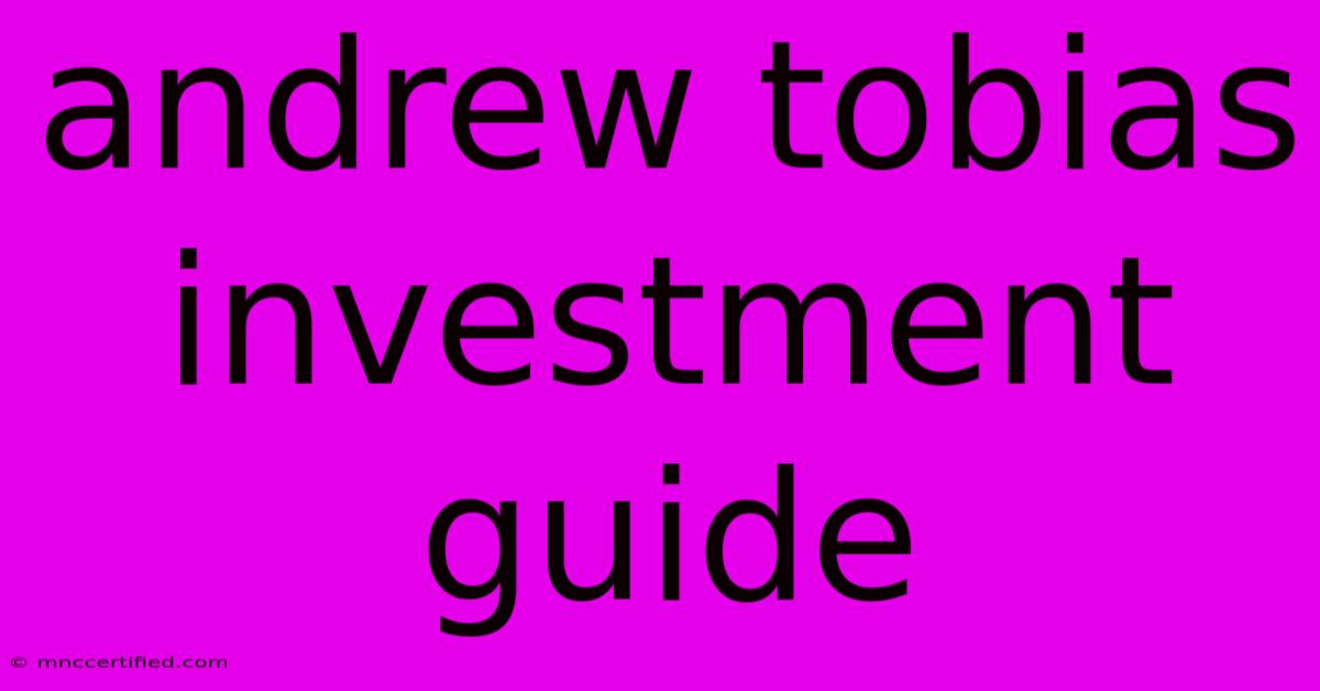 Andrew Tobias Investment Guide