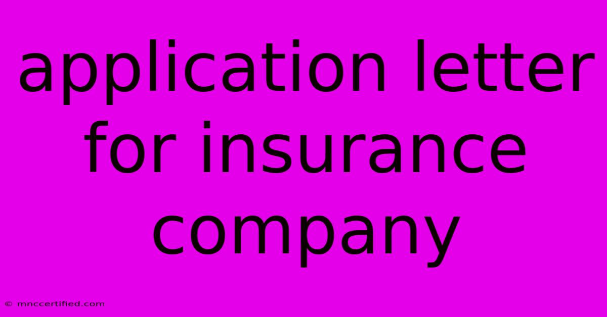 Application Letter For Insurance Company