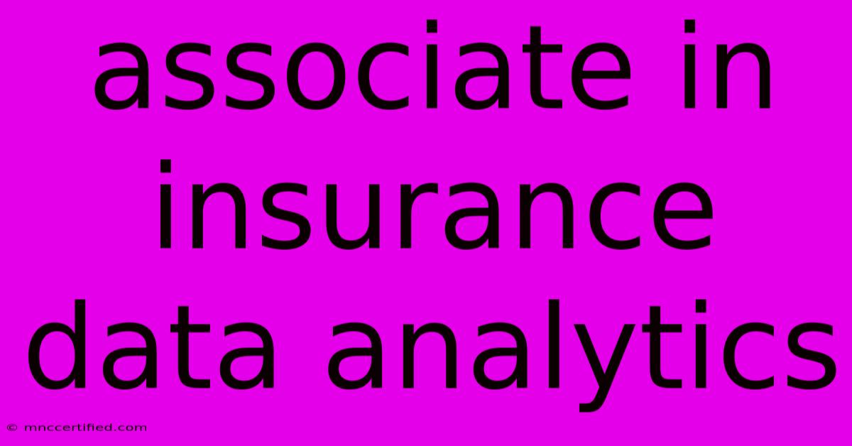 Associate In Insurance Data Analytics