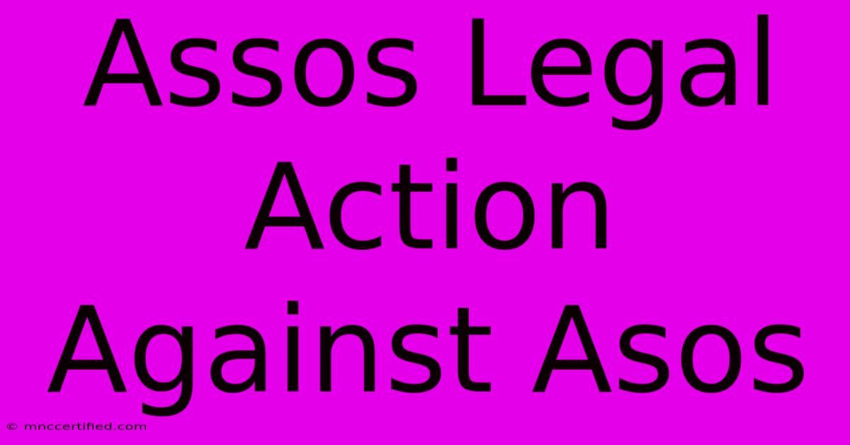 Assos Legal Action Against Asos