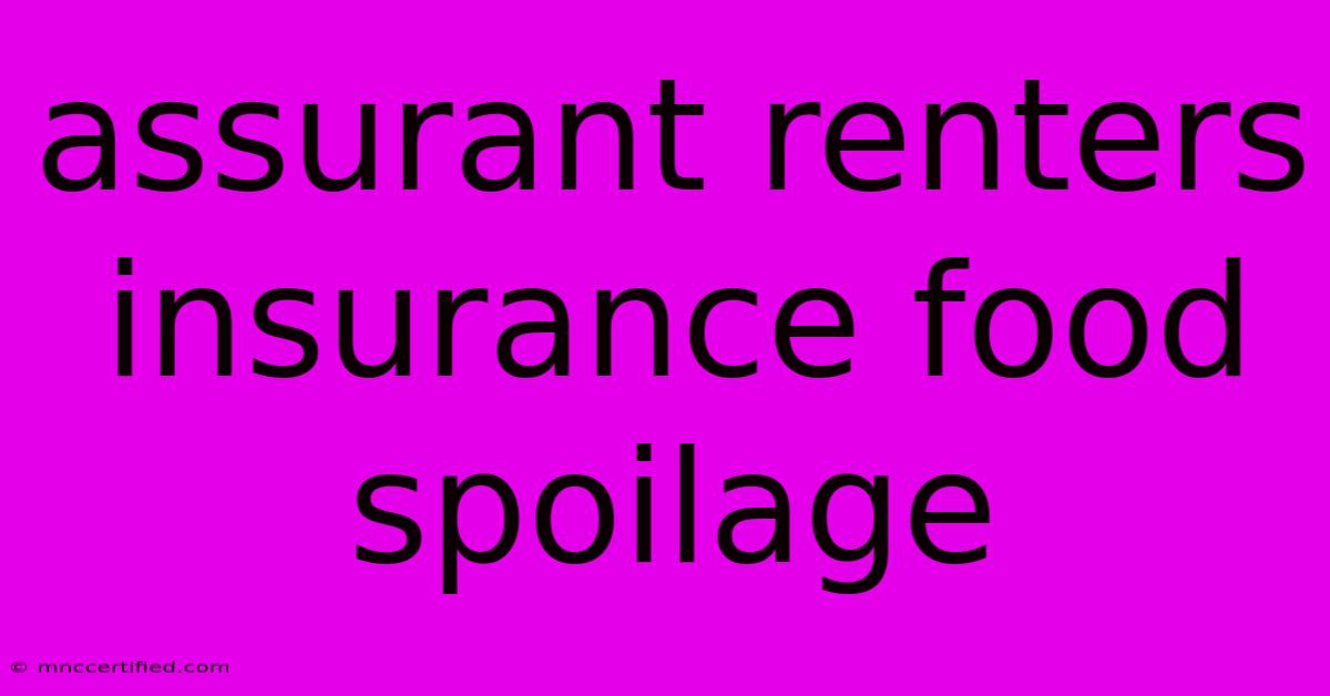 Assurant Renters Insurance Food Spoilage