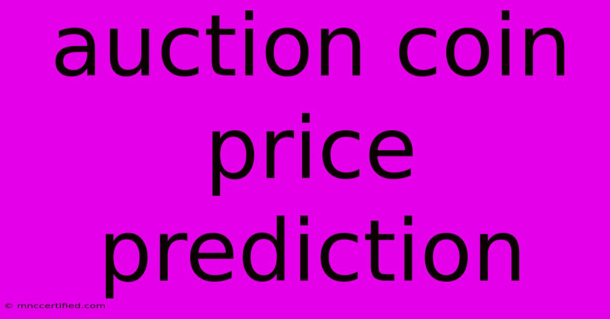 Auction Coin Price Prediction