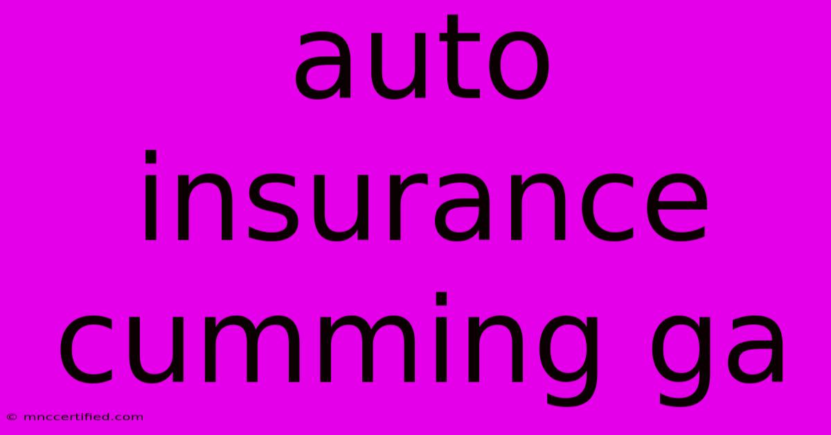 Auto Insurance Cumming Ga