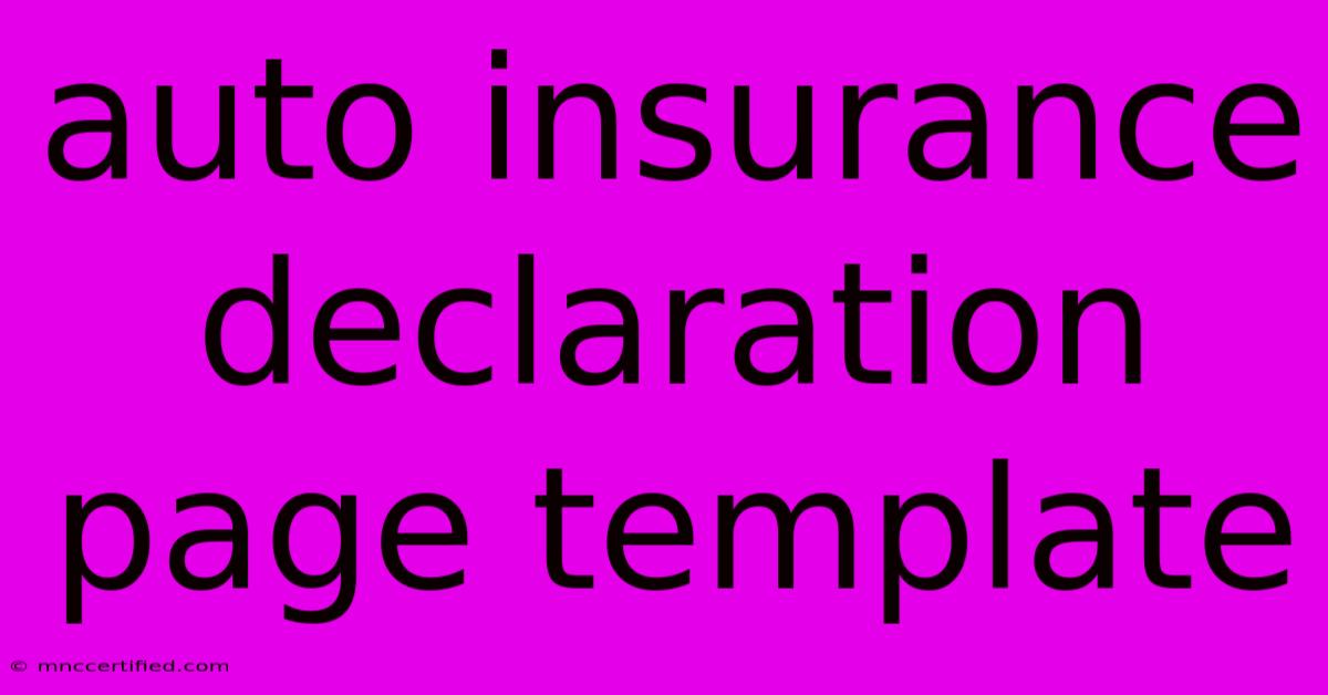 Auto Insurance Declaration Page Template