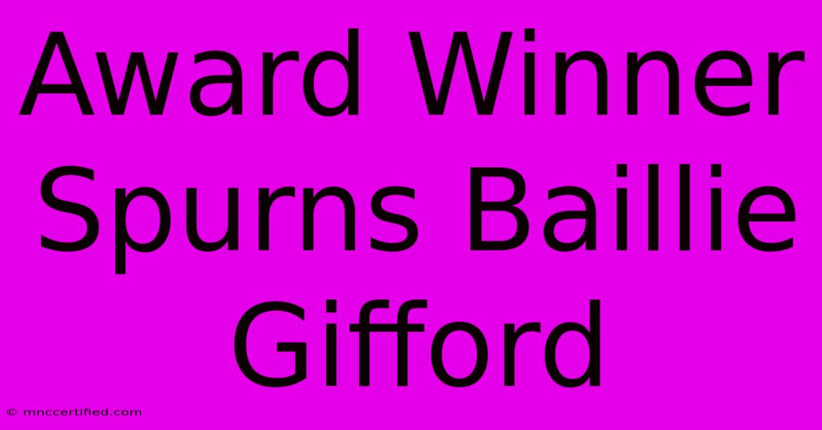 Award Winner Spurns Baillie Gifford