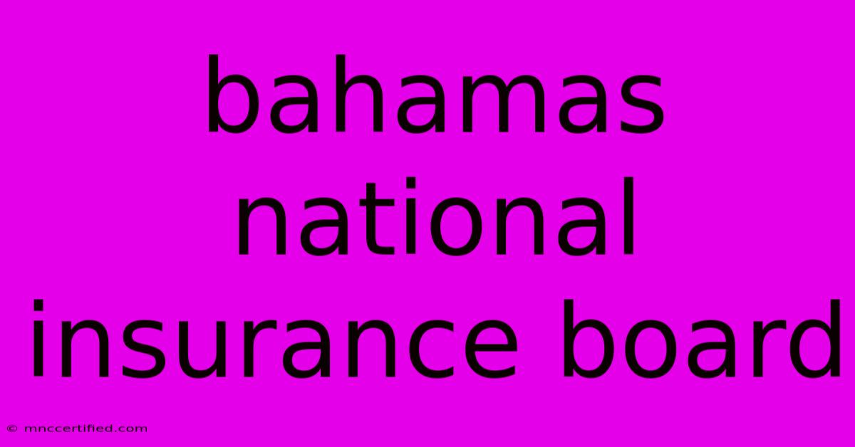 Bahamas National Insurance Board