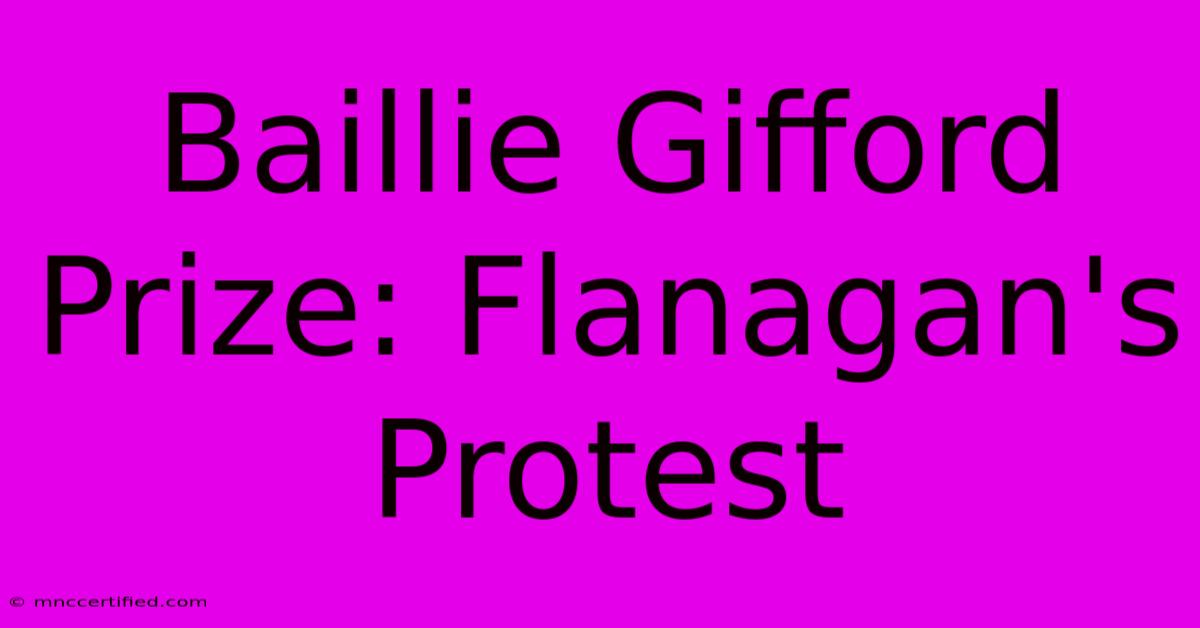 Baillie Gifford Prize: Flanagan's Protest