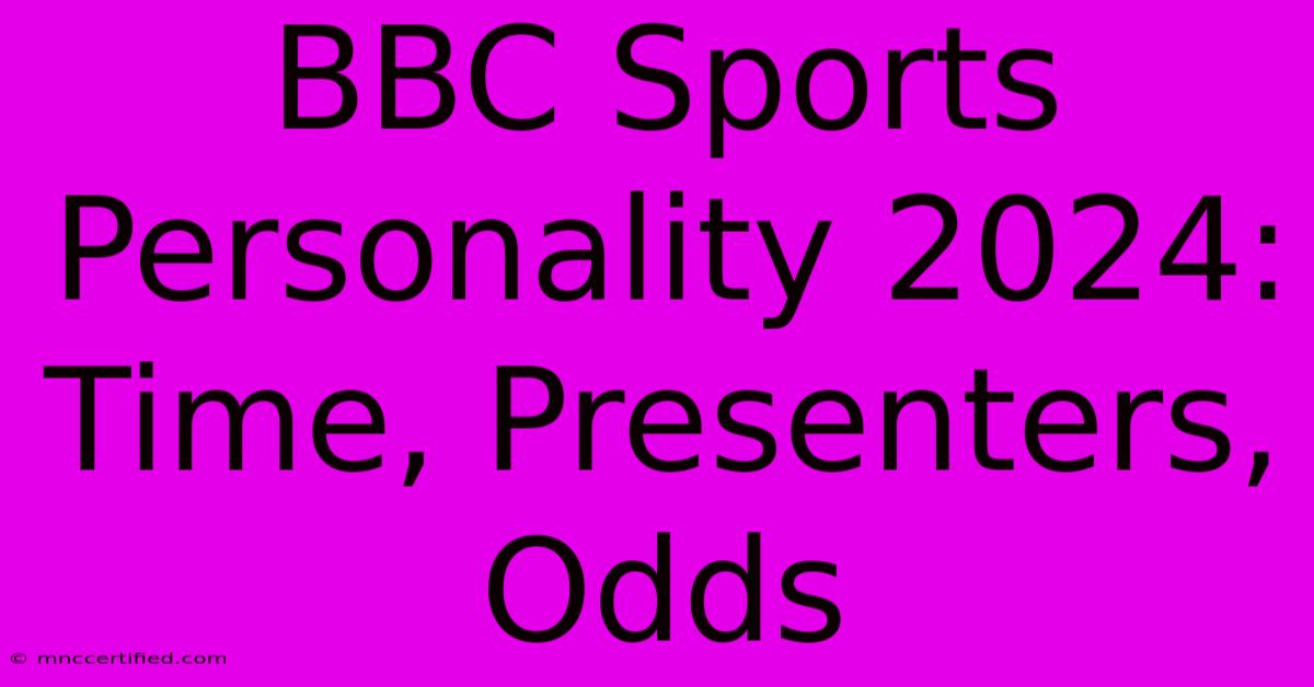 BBC Sports Personality 2024: Time, Presenters, Odds