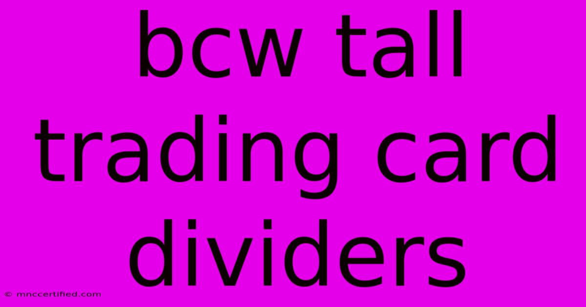 Bcw Tall Trading Card Dividers