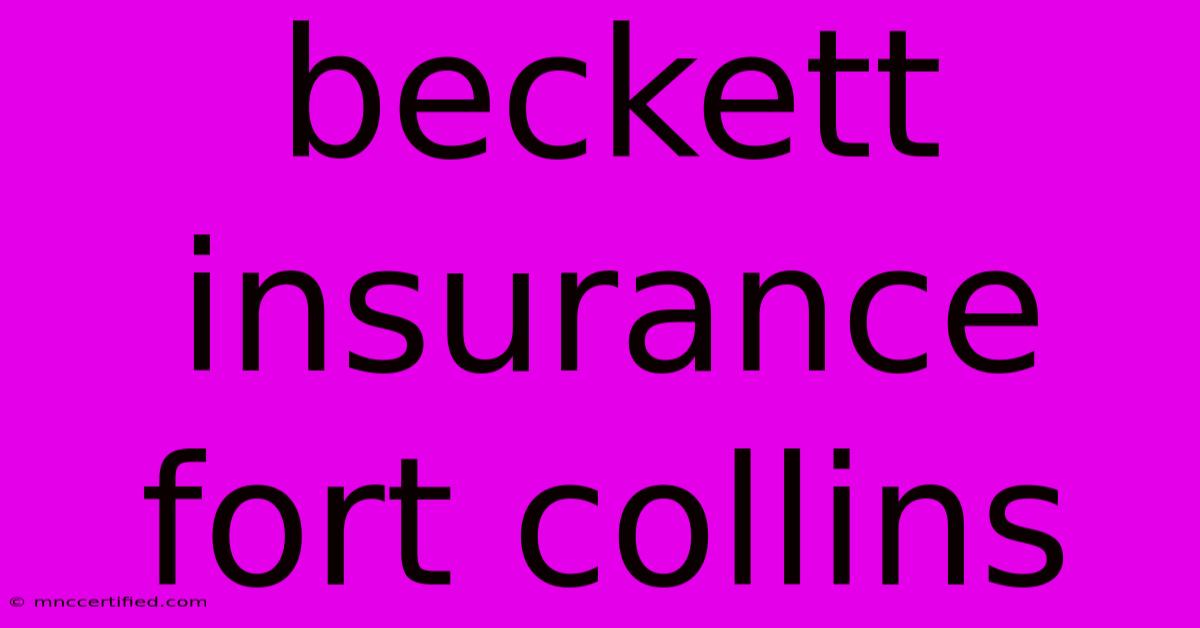 Beckett Insurance Fort Collins