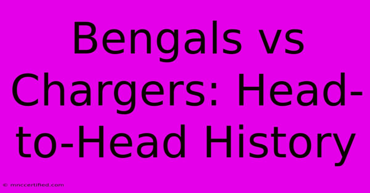 Bengals Vs Chargers: Head-to-Head History