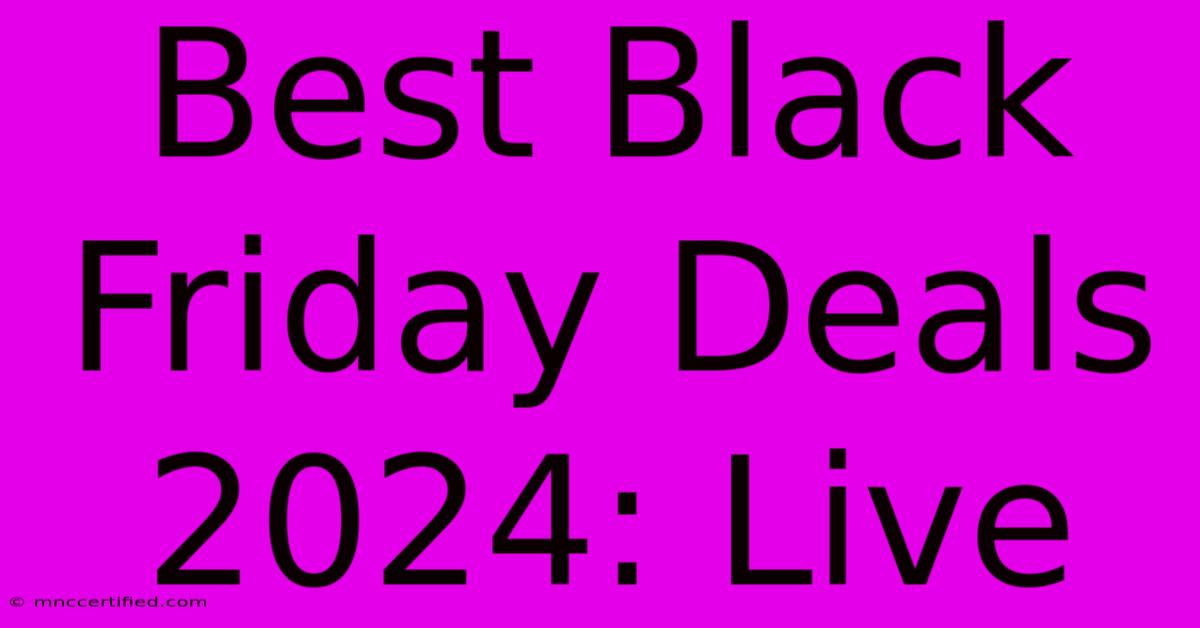 Best Black Friday Deals 2024: Live