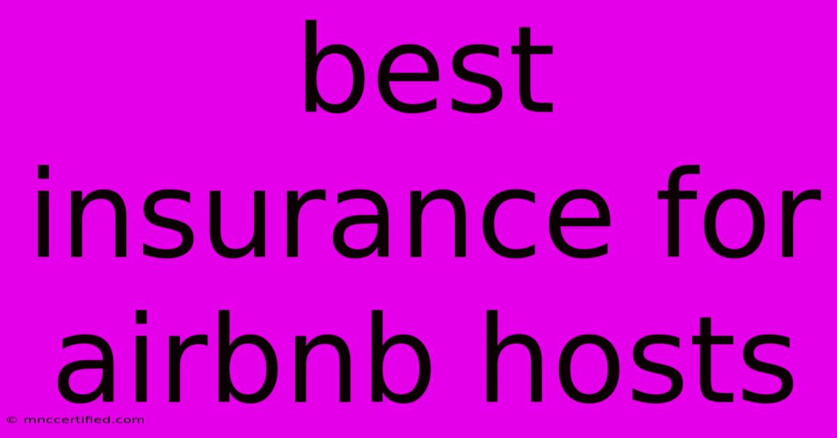 Best Insurance For Airbnb Hosts